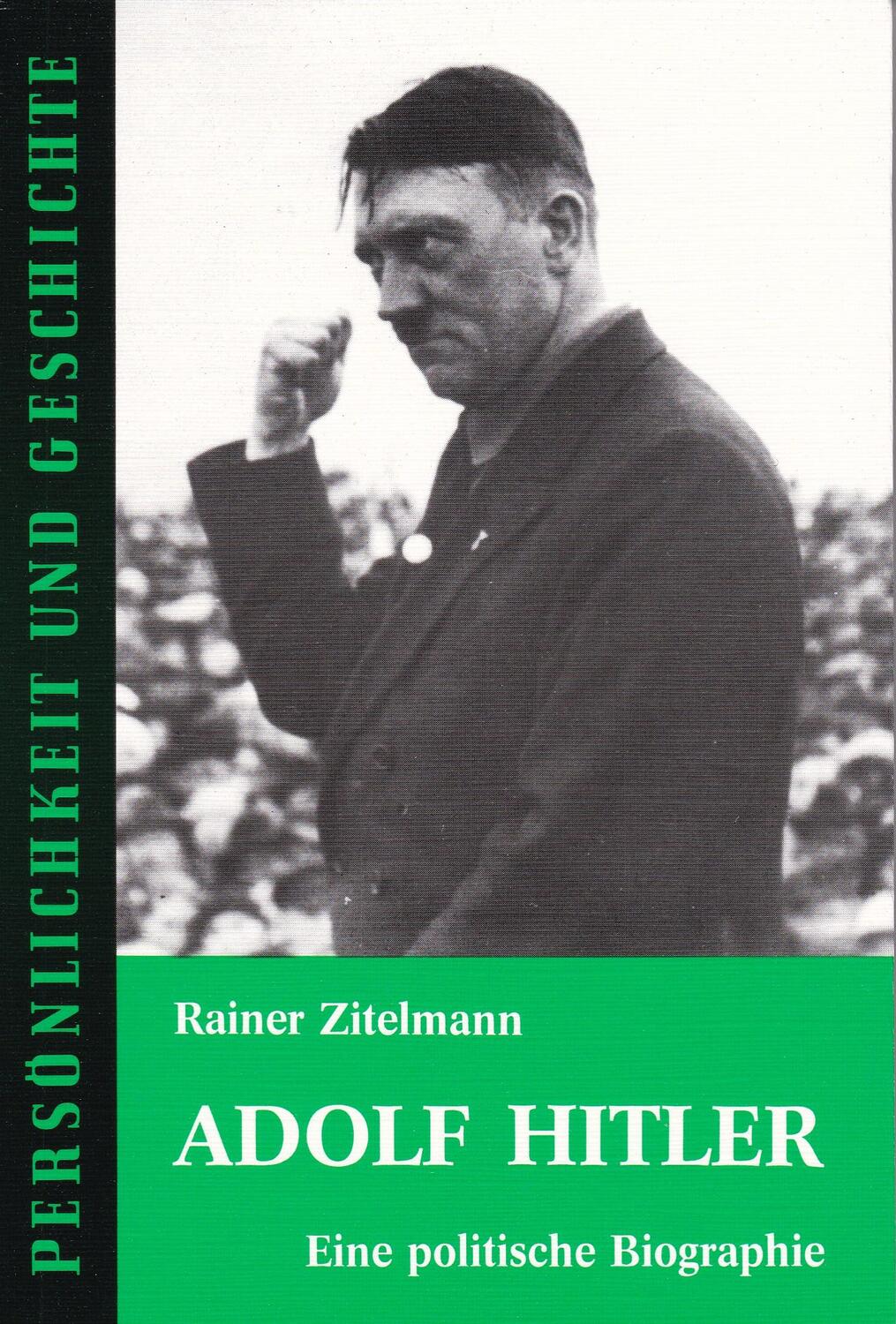 Cover: 9783788101350 | Adolf Hitler. Eine politische Biographie | Rainer Zitelmann | Buch