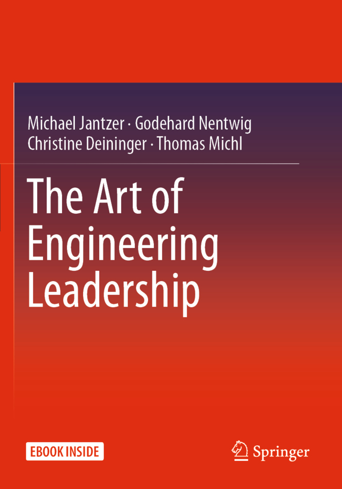 Cover: 9783662603864 | The Art of Engineering Leadership | Michael Jantzer (u. a.) | Buch