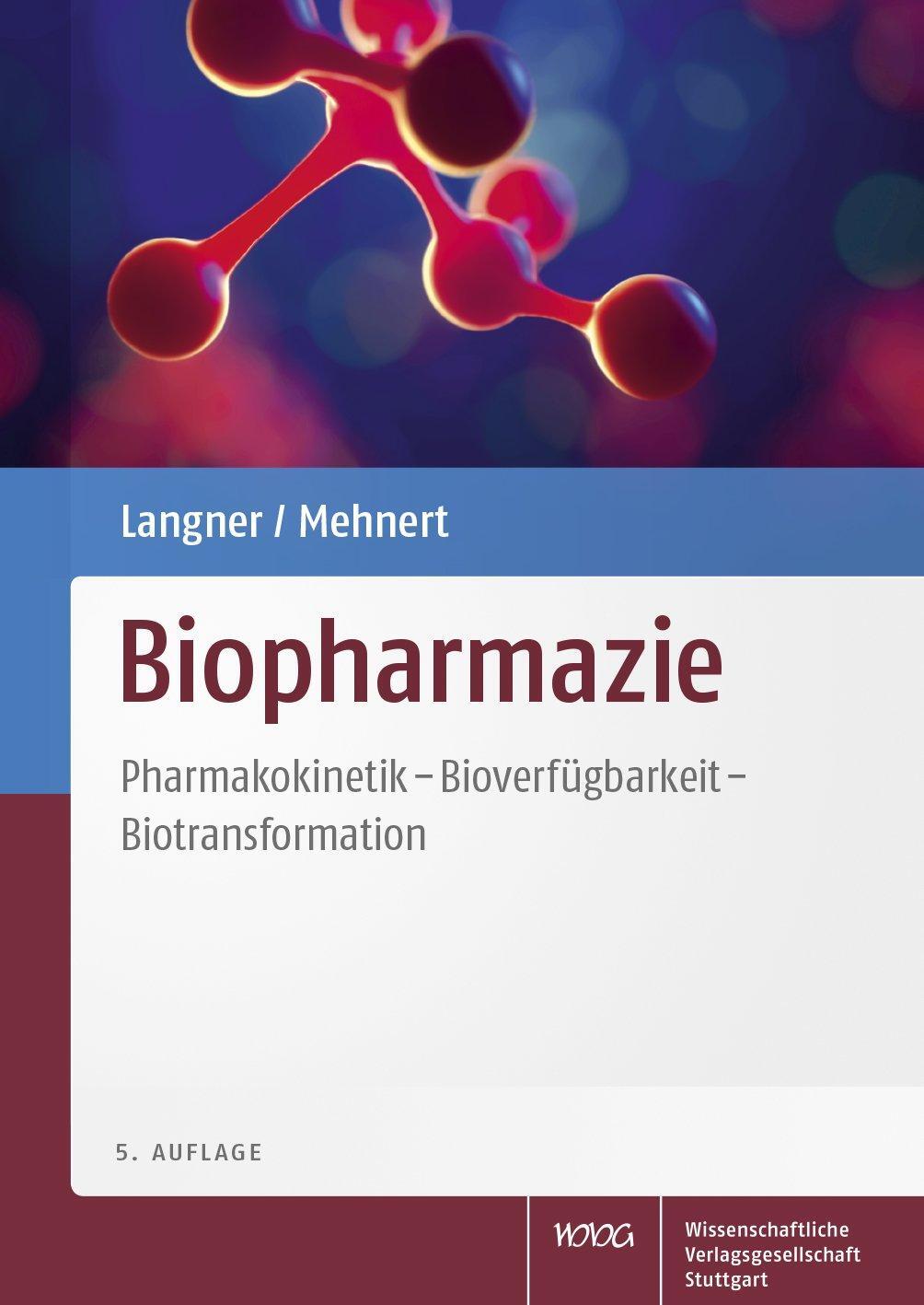 Cover: 9783804736061 | Biopharmazie | Pharmakokinetik - Bioverfügbarkeit - Biotransformation