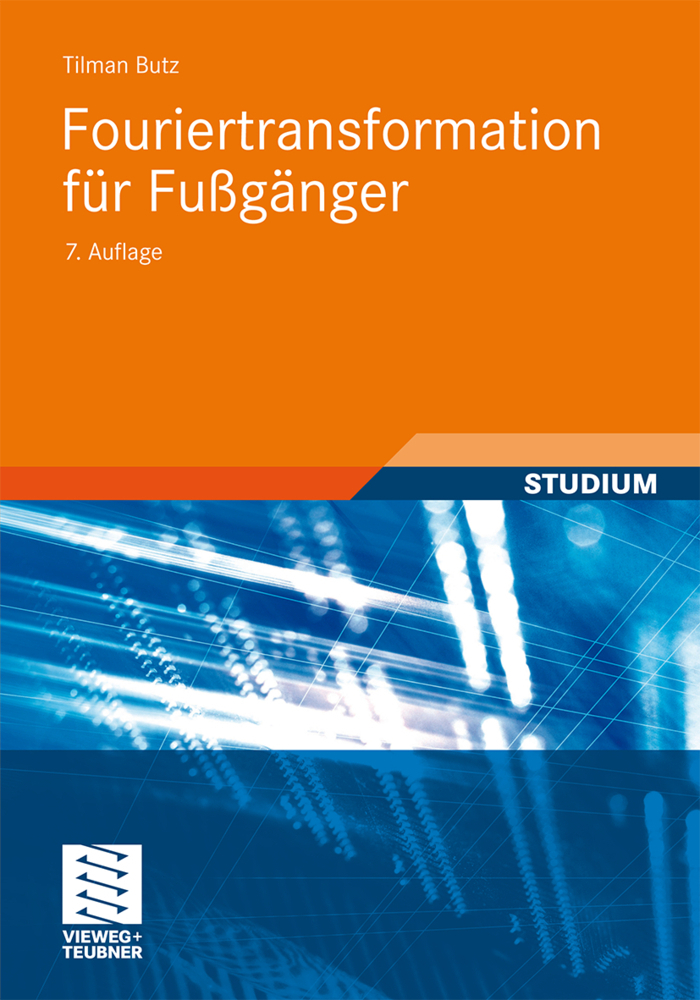 Cover: 9783834809469 | Fouriertransformation für Fußgänger | Tilman Butz | Taschenbuch | xiv