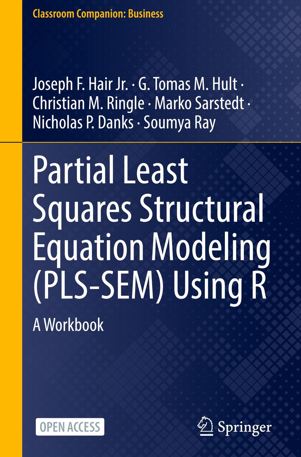 Cover: 9783030805180 | Partial Least Squares Structural Equation Modeling (PLS-SEM) Using R