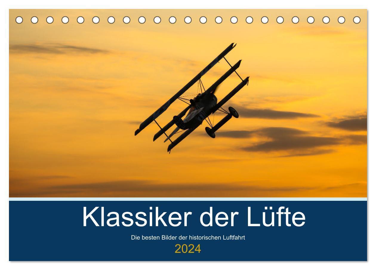 Cover: 9783675823068 | Klassiker der Lüfte (Tischkalender 2024 DIN A5 quer), CALVENDO...