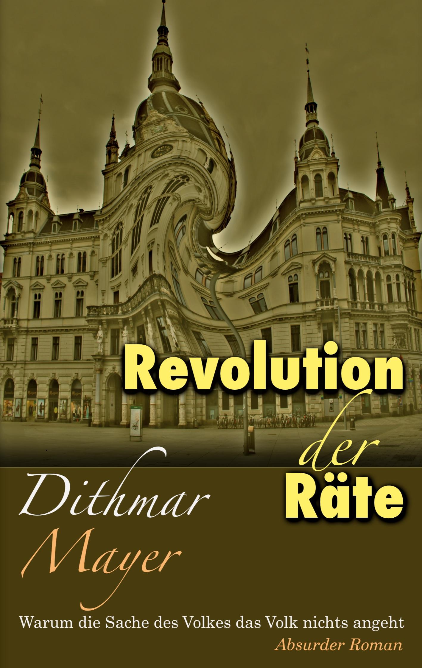 Cover: 9783769323337 | Revolution der Räte | Dithmar Mayer | Taschenbuch | 264 S. | Deutsch