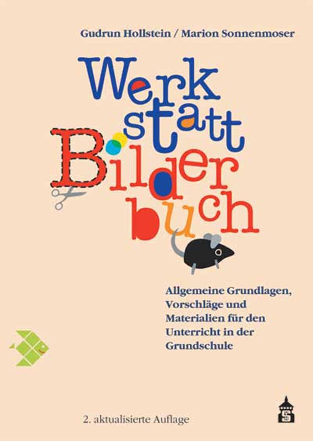 Cover: 9783834000842 | Werkstatt Bilderbuch | Gudrun Hollstein (u. a.) | Taschenbuch | 2010