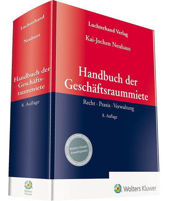 Cover: 9783472097303 | Handbuch der Geschäftsraummiete | Recht - Praxis - Verwaltung | Buch