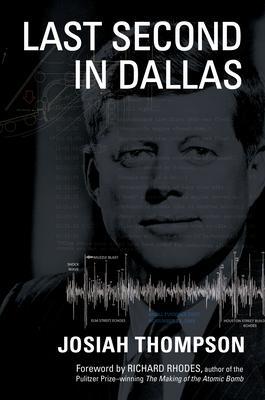 Cover: 9780700630080 | Last Second in Dallas | Josiah Thompson | Buch | Gebunden | Englisch