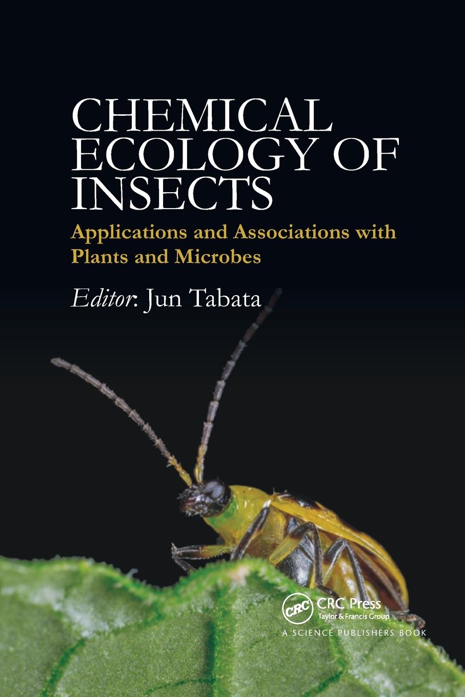 Cover: 9780367781552 | Chemical Ecology of Insects | Jun Tabata | Taschenbuch | Englisch