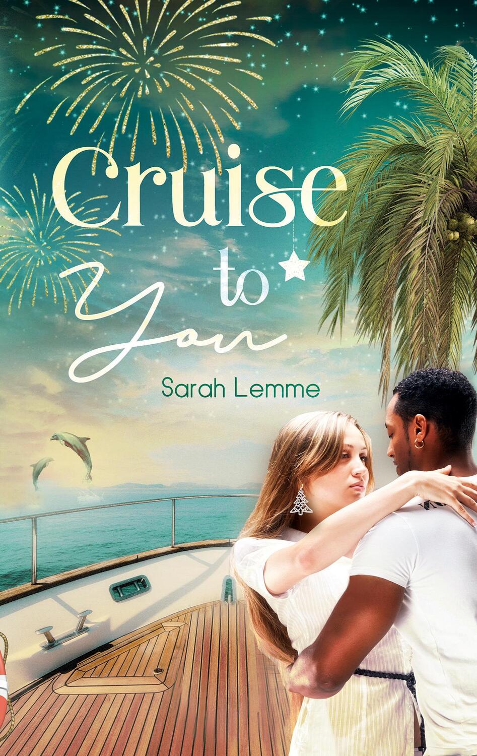 Cover: 9783753458342 | Cruise To You | Sarah Lemme | Taschenbuch | Books on Demand