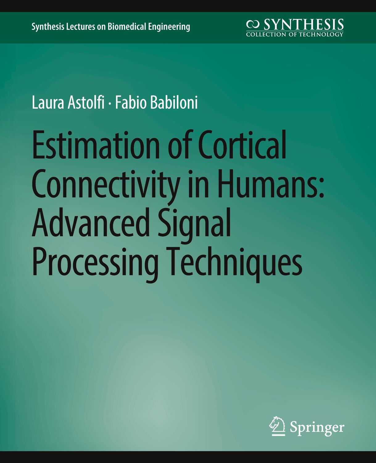Cover: 9783031004940 | Estimation of Cortical Connectivity in Humans | Fabio Babiloni (u. a.)