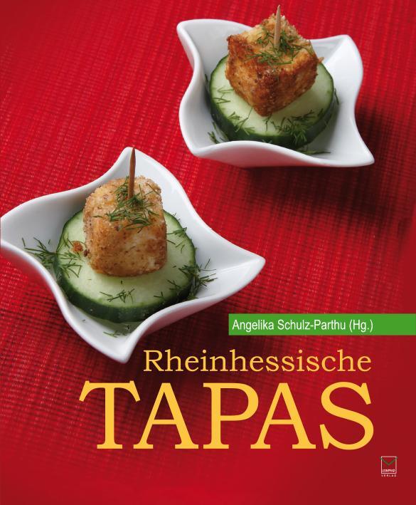 Cover: 9783942291408 | Rheinhessische Tapas | Angelika Schulz-Parthu | Taschenbuch | Deutsch