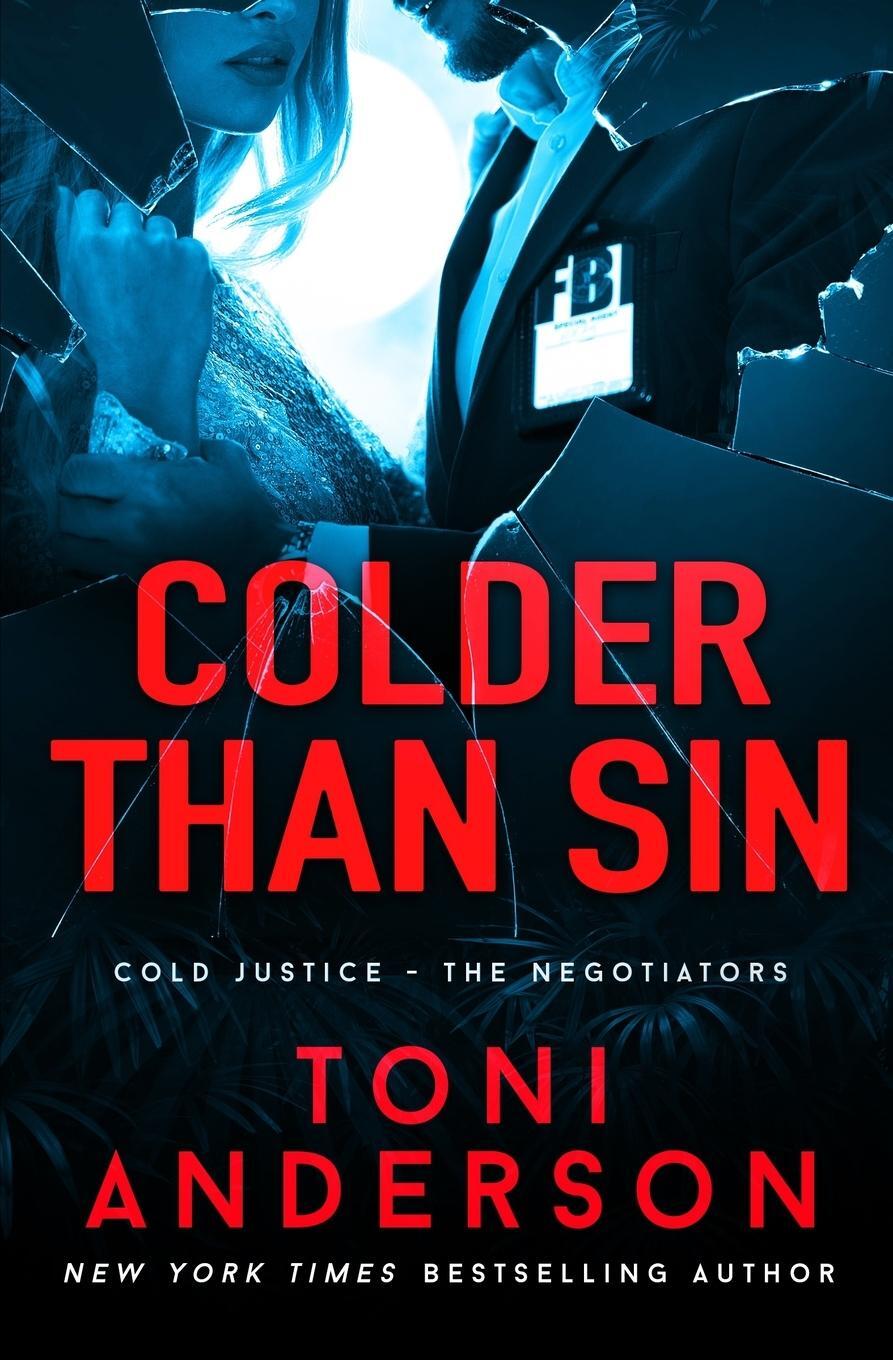 Cover: 9781988812120 | Colder Than Sin | Toni Anderson | Taschenbuch | Paperback | Englisch
