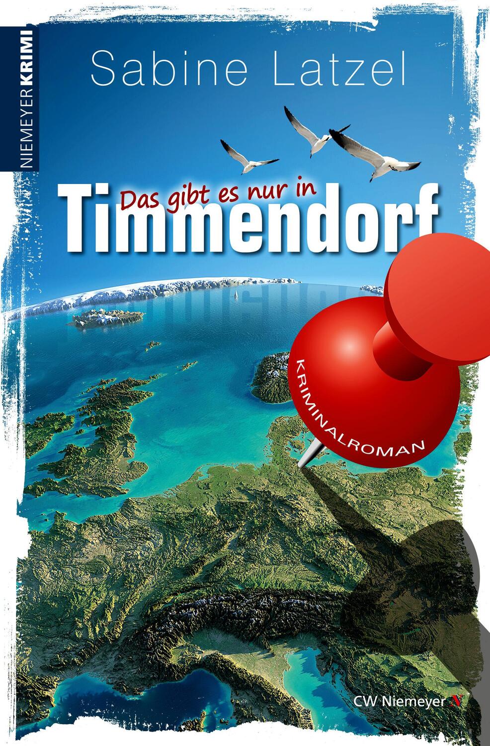 Cover: 9783827195524 | Das gibt es nur in Timmendorf | Sabine Latzel | Taschenbuch | 421 S.