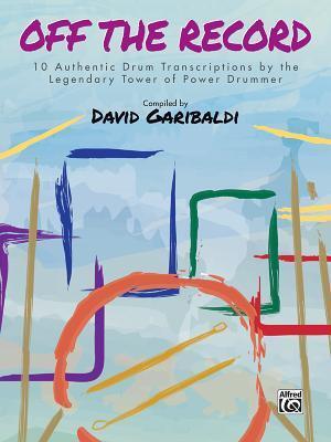 Cover: 9781470637132 | David Garibaldi -- Off the Record | David Garibaldi | Taschenbuch
