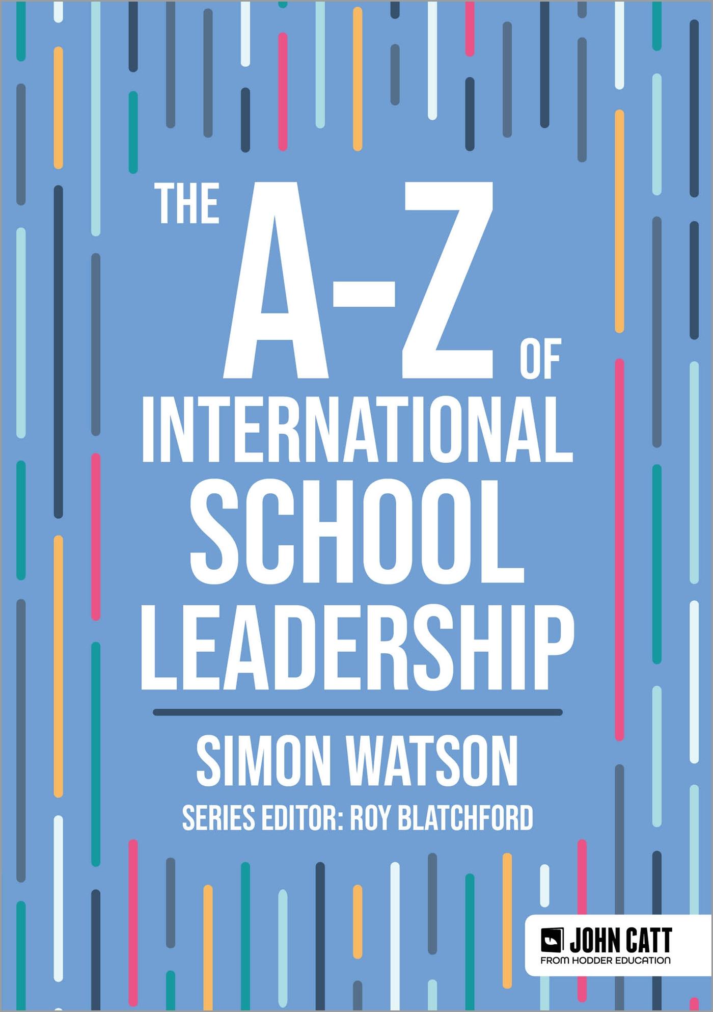 Cover: 9781036005054 | The A-Z of International School Leadership | Simon Watson | Buch