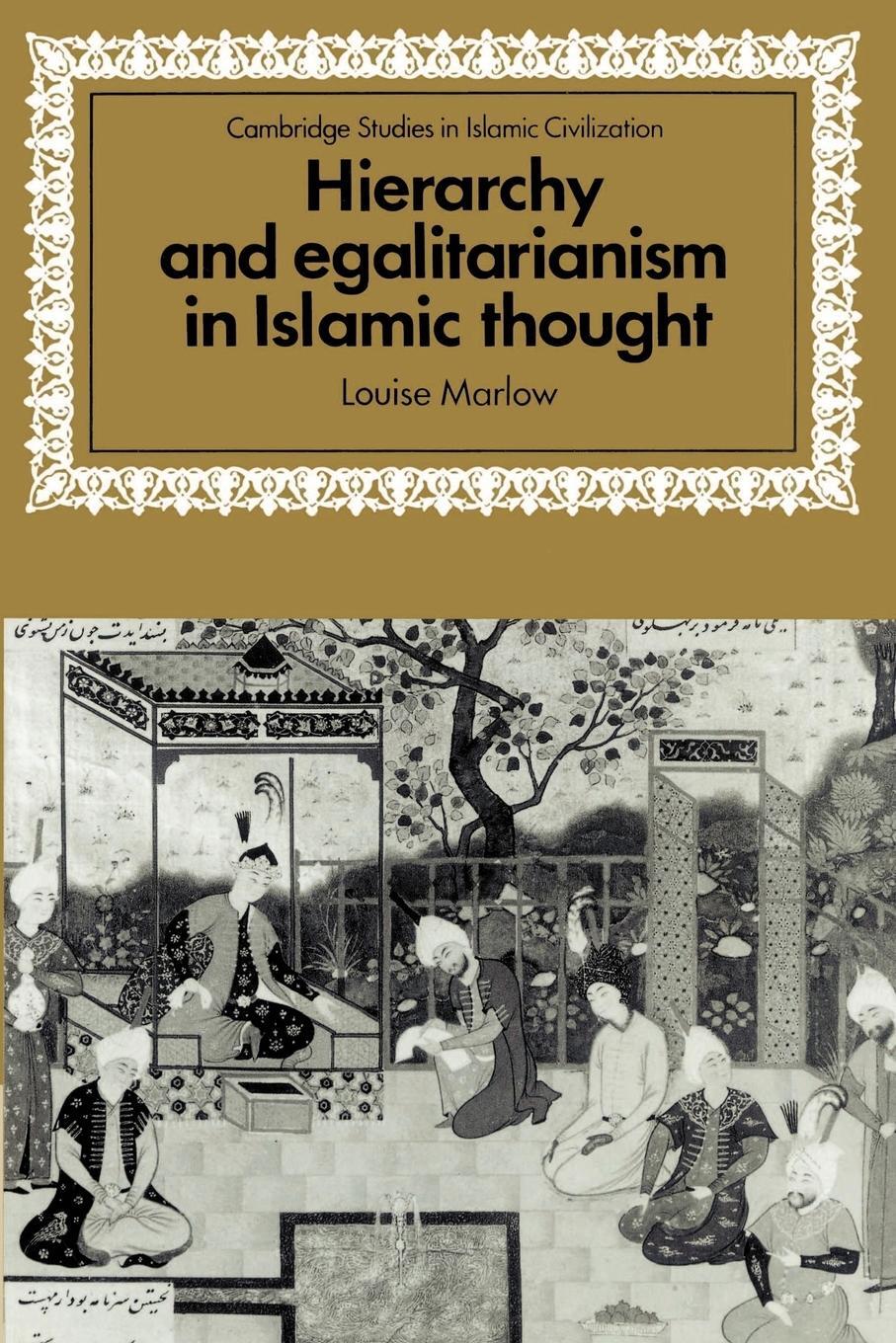 Cover: 9780521894289 | Hierarchy and Egalitarianism in Islamic Thought | Louise Marlow | Buch