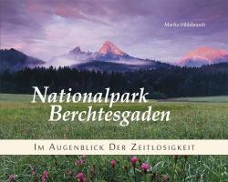 Cover: 9783940141415 | Nationalpark Berchtesgaden | Im Augenblick der Zeitlosigkeit | Vogel