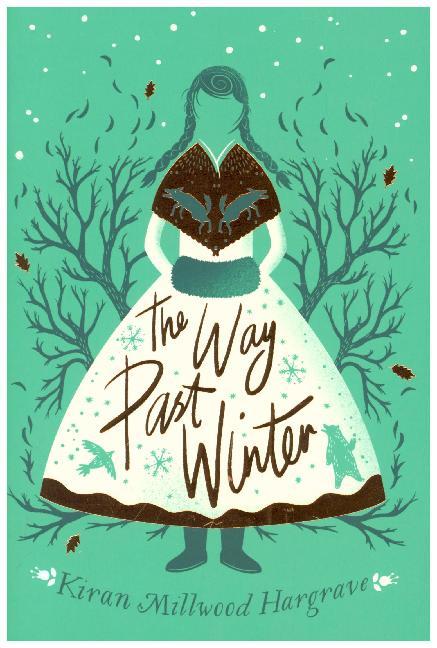 Cover: 9781912626076 | The Way Past Winter | Kiran Millwood Hargrave | Taschenbuch | 256 S.