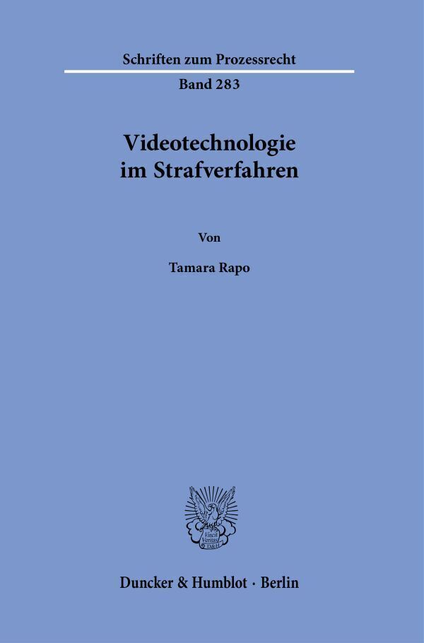 Cover: 9783428186228 | Videotechnologie im Strafverfahren. | Tamara Rapo | Taschenbuch | 2022