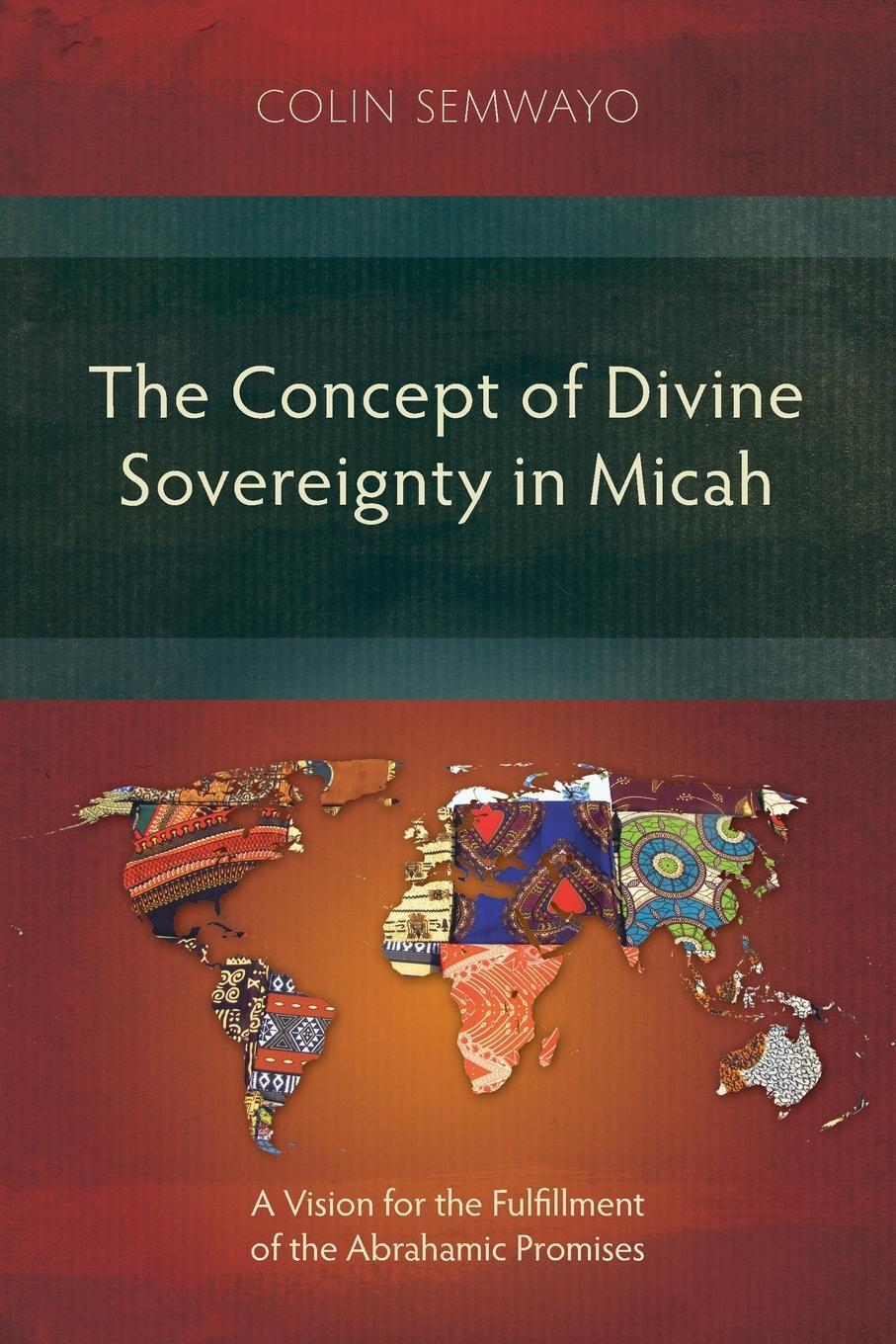 Cover: 9781783687688 | The Concept of Divine Sovereignty in Micah | Colin Semwayo | Buch