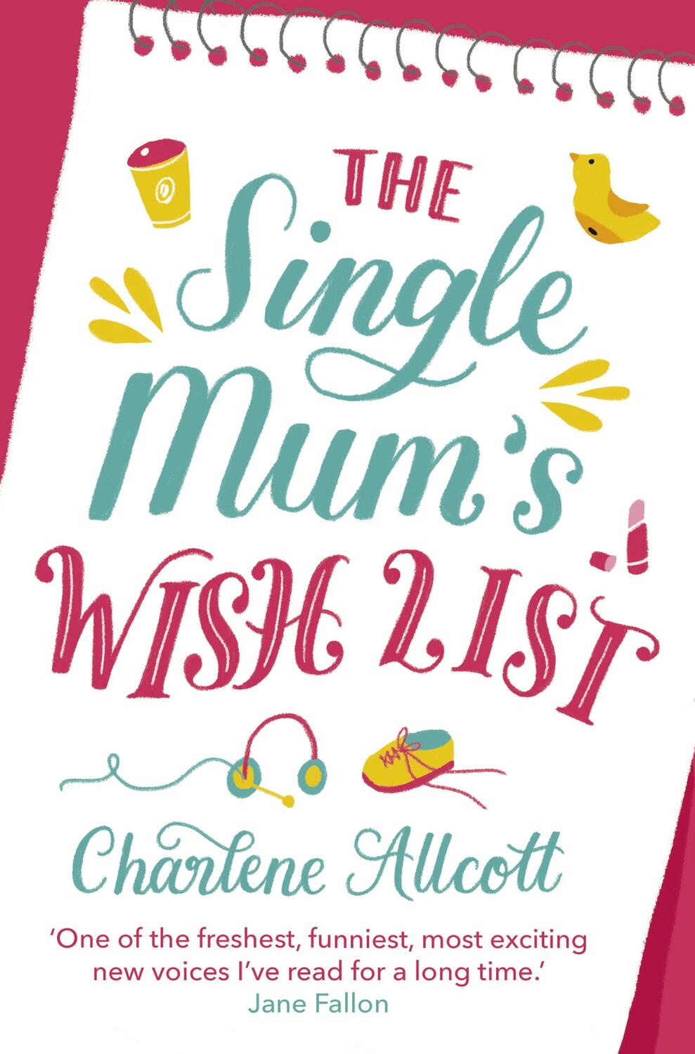 Cover: 9780552175791 | The Single Mum's Wish List | Charlene Allcott | Taschenbuch | 320 S.