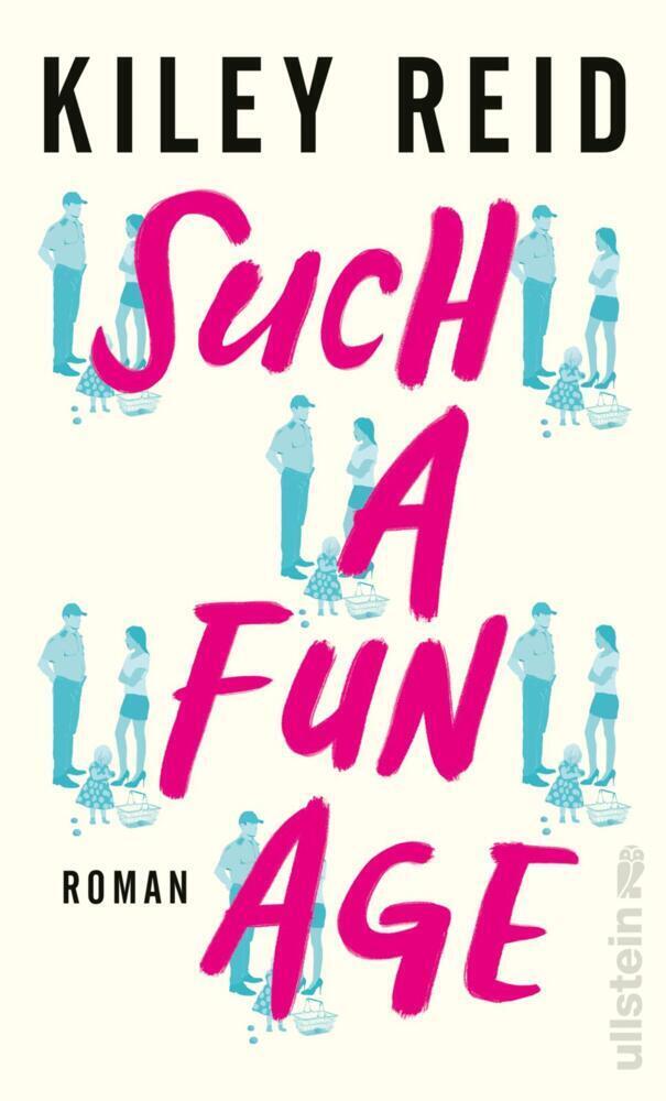 Cover: 9783550201240 | Such a Fun Age | Roman Deutsche Ausgabe | Kiley Reid | Buch | 352 S.