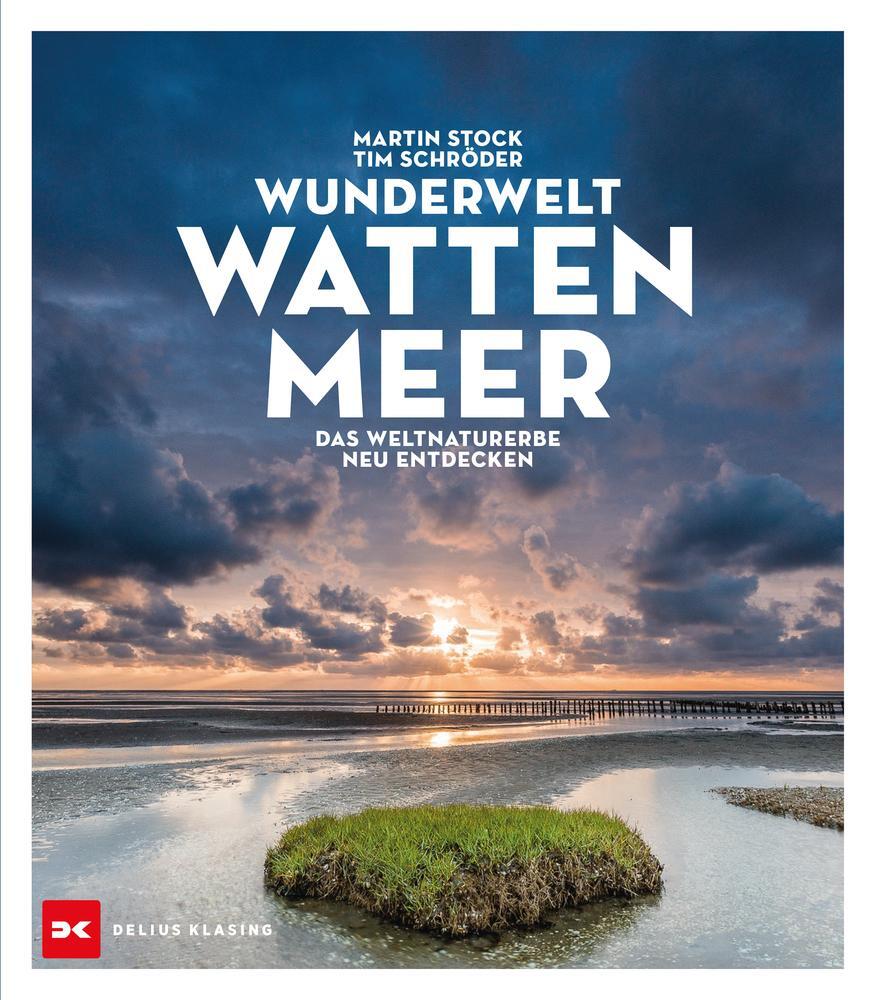 Cover: 9783667118608 | Wunderwelt Wattenmeer | Das Weltnaturerbe neu entdeckt | Tim Schröder