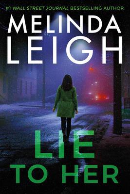 Cover: 9781542030649 | Lie to Her | Melinda Leigh | Taschenbuch | Bree Taggert | Englisch