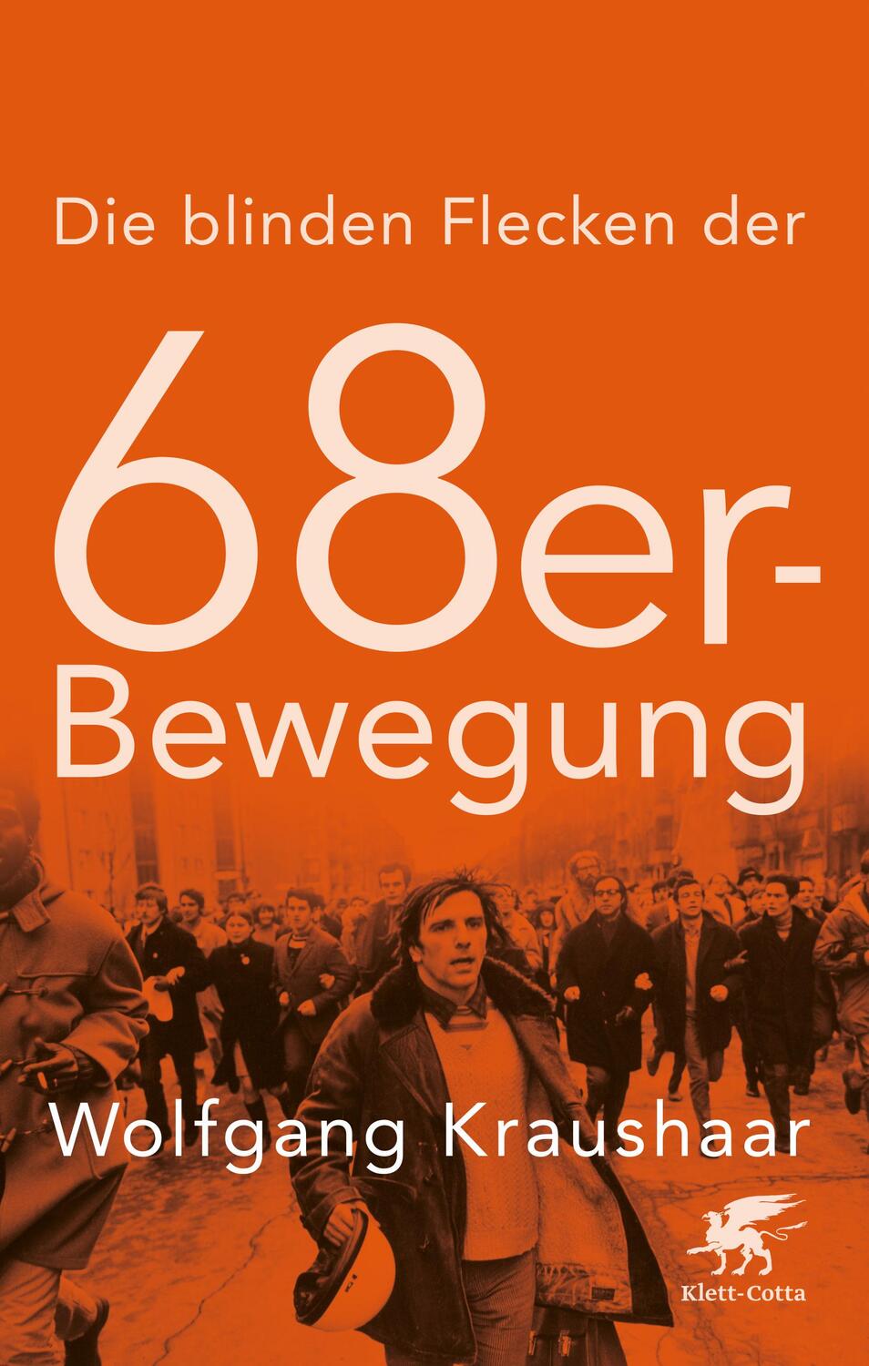 Cover: 9783608981414 | Die blinden Flecken der 68er Bewegung | Wolfgang Kraushaar | Buch