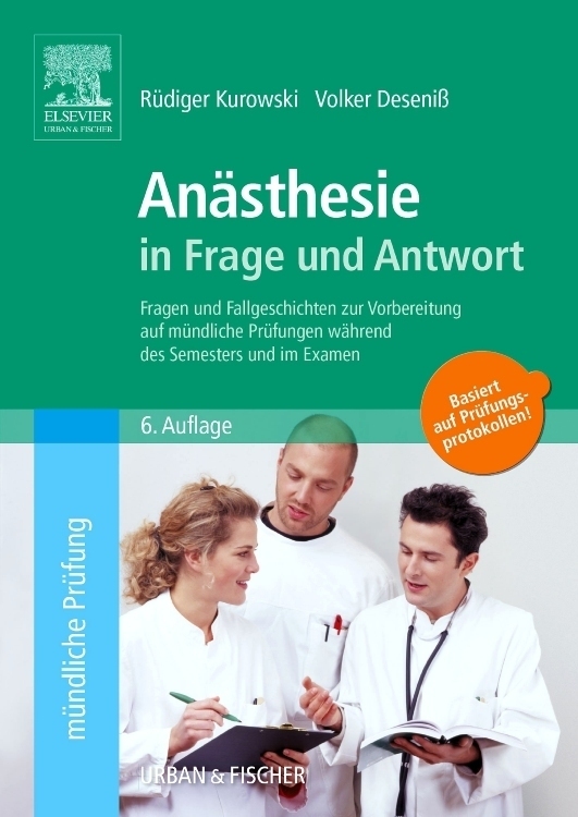 Cover: 9783437412394 | Anästhesie in Frage und Antwort | Rüdiger Kurowski (u. a.) | Buch