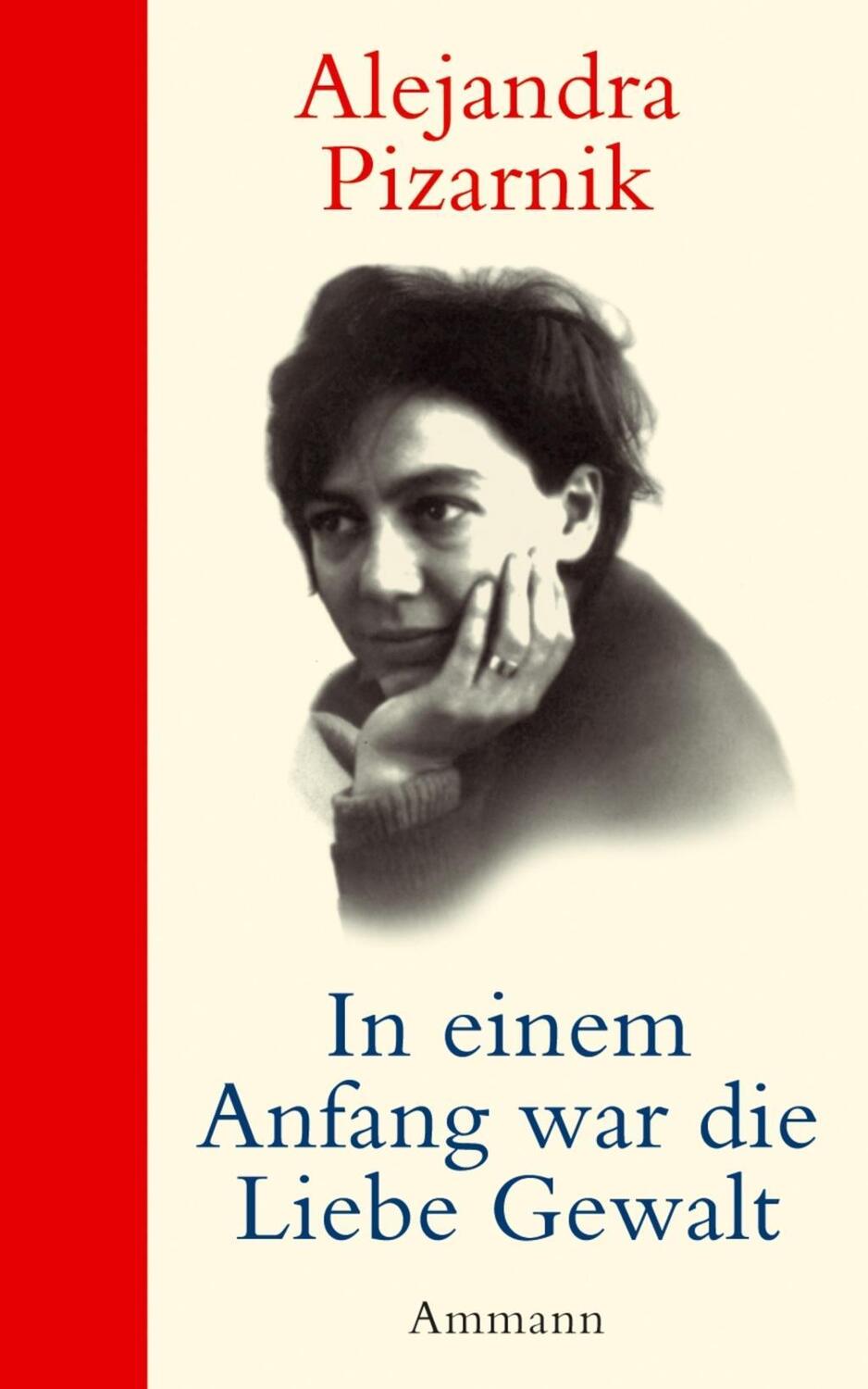 Cover: 9783100608314 | In einem Anfang war die Liebe Gewalt | Tagebücher | Alejandra Pizarnik