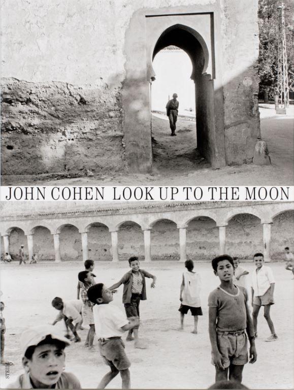 Cover: 9783958295551 | Look up to the Moon | Look up to the moon | John Cohen | Buch | 120 S.