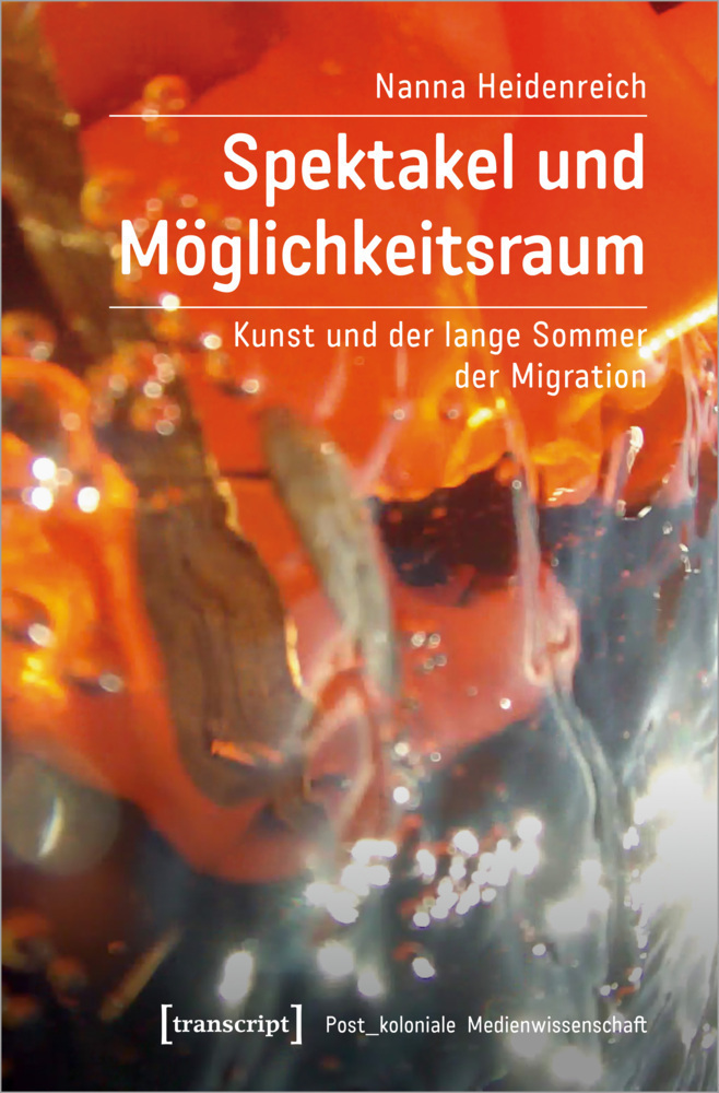 Cover: 9783837648089 | Spektakel und Möglichkeitsraum | Nanna Heidenreich | Taschenbuch