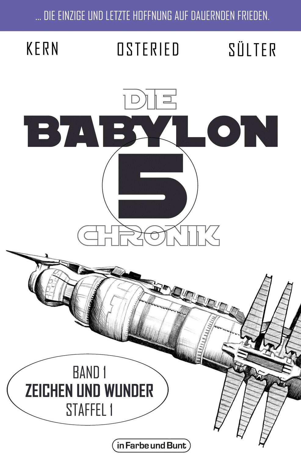 Cover: 9783959363693 | Die Babylon 5-Chronik | Band 1: Staffel 1 - "Zeichen und Wunder"