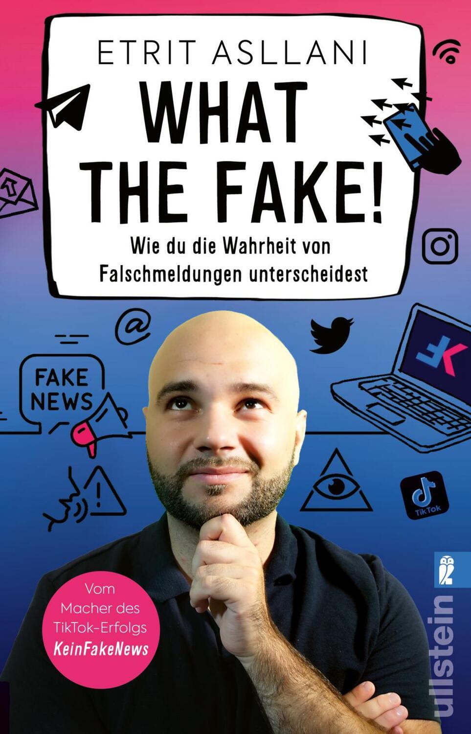 Cover: 9783548068121 | What the Fake! | Etrit Asllani | Taschenbuch | Deutsch | 2023