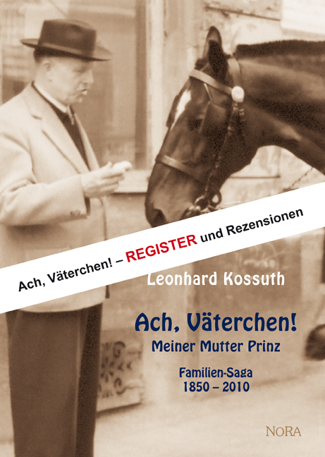 Cover: 9783865572851 | Ach, Väterchen! - Register und Rezensionen | Leonhard Kossuth | 40 S.