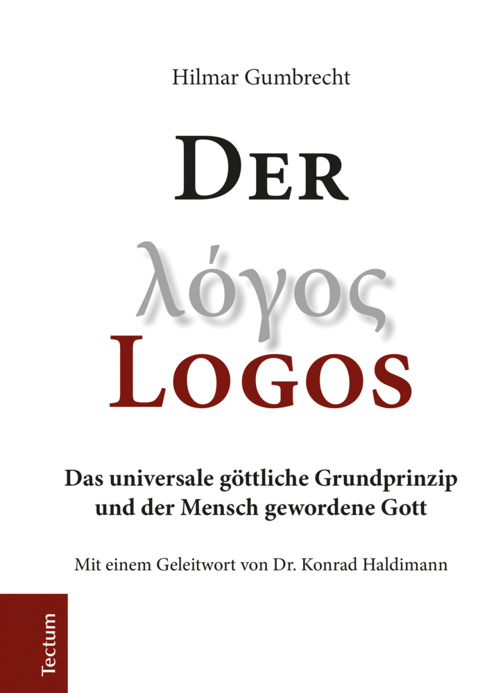 Cover: 9783828844681 | Der Logos | Hilmar Gumbrecht | Buch | 252 S. | Deutsch | 2020
