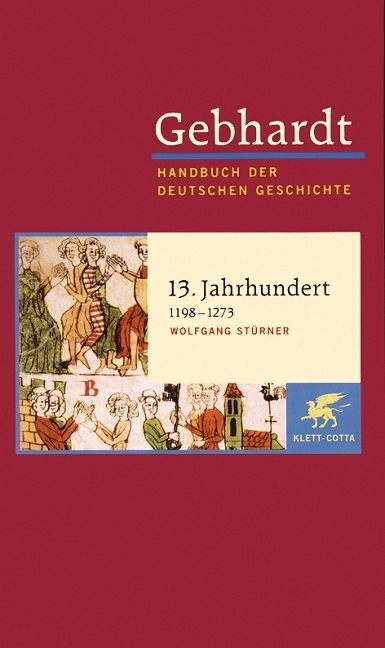 Cover: 9783608600063 | Gebhardt Handbuch der Deutschen Geschichte / 13. Jahrhundert...