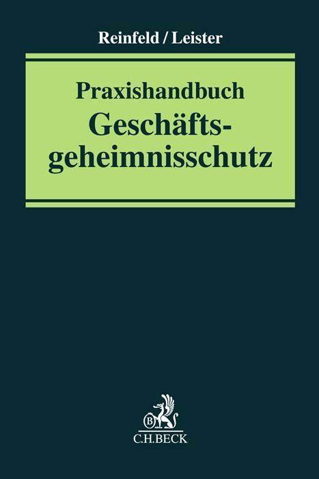 Cover: 9783406763205 | Praxishandbuch Geschäftsgeheimnisschutz | Roland Reinfeld (u. a.)