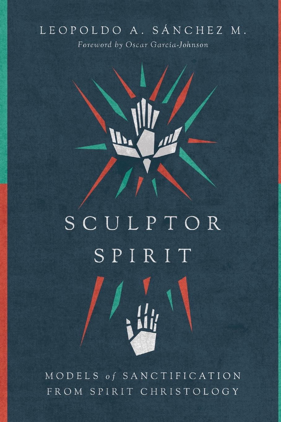 Cover: 9780830852338 | Sculptor Spirit | Models of Sanctification from Spirit Christology