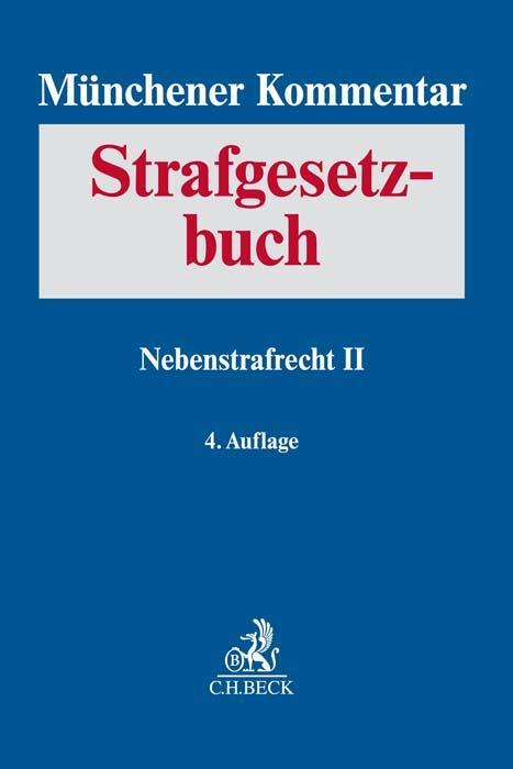 Cover: 9783406746086 | Münchener Kommentar zum Strafgesetzbuch Bd. 8: Nebenstrafrecht II