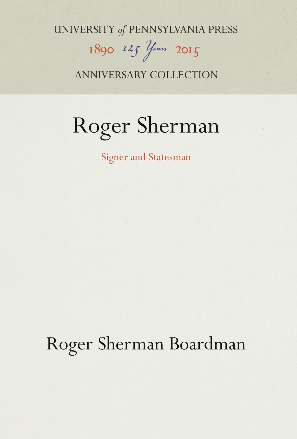 Cover: 9781512800388 | Roger Sherman: Signer and Statesman | Roger Sherman Boardman | Buch