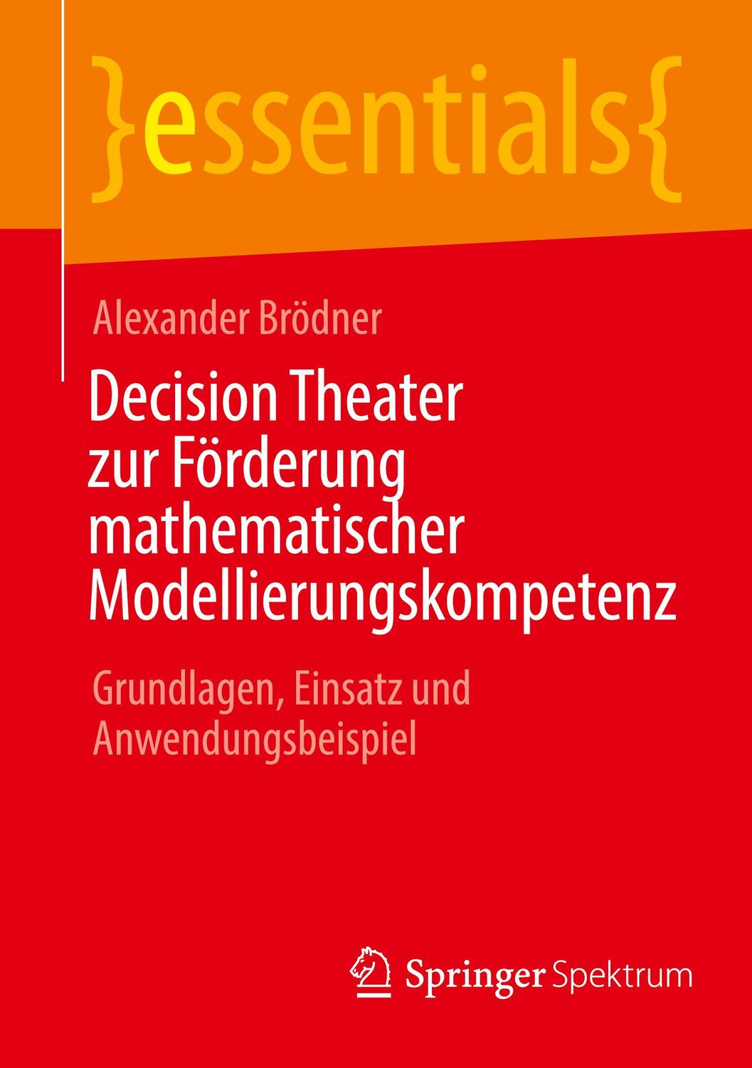 Cover: 9783662670651 | Decision Theater zur Förderung mathematischer Modellierungskompetenz
