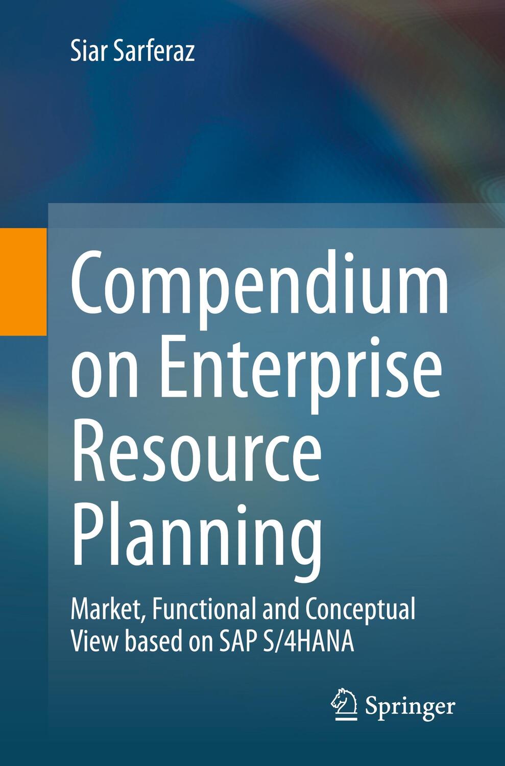Cover: 9783030938550 | Compendium on Enterprise Resource Planning | Siar Sarferaz | Buch | XI