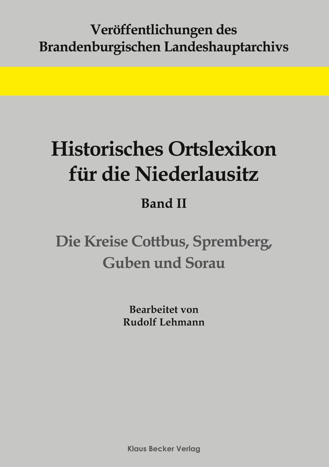 Cover: 9783883723143 | Historisches Ortslexikon für die Niederlausitz, Band II | Lehmann