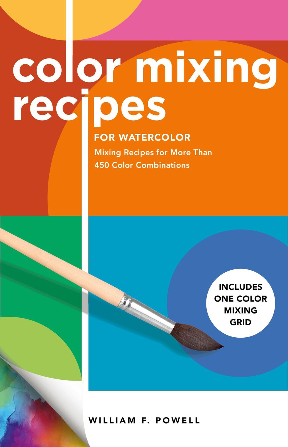 Cover: 9781600588945 | Color Mixing Recipes for Watercolor | William F. Powell | Taschenbuch