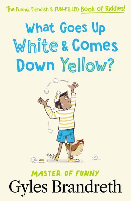 Cover: 9780241544471 | What Goes Up White and Comes Down Yellow? | Gyles Brandreth | Buch