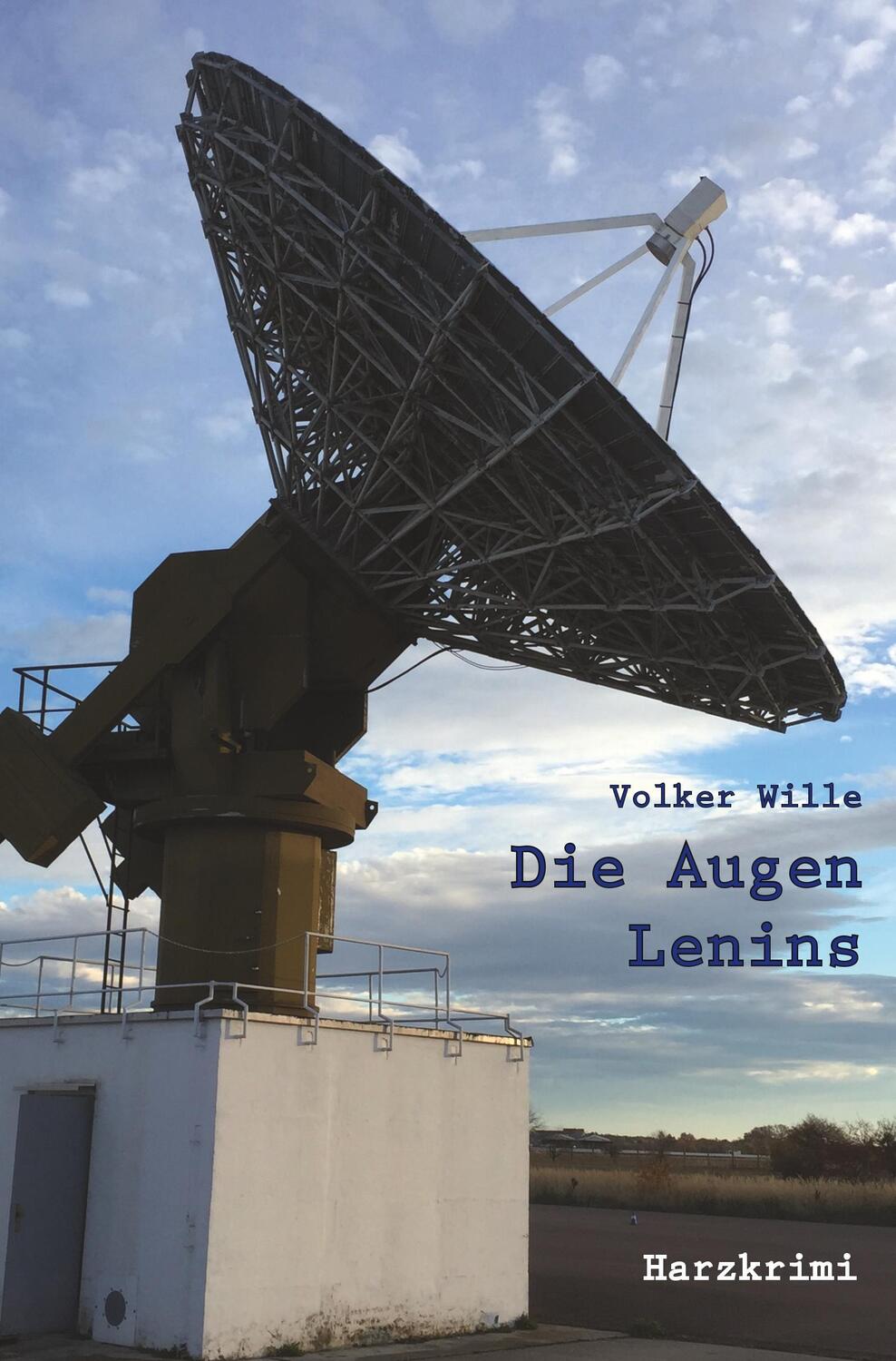 Cover: 9783961034734 | Die Augen Lenins | Volker Wille | Taschenbuch | 2019
