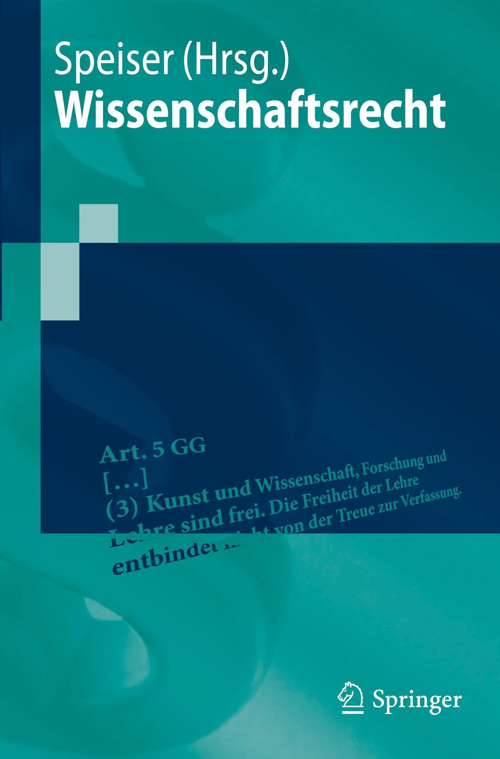 Cover: 9783662647219 | Wissenschaftsrecht | Guido Speiser | Taschenbuch | Springer-Lehrbuch
