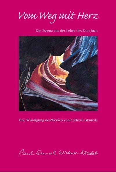 Cover: 9783907080917 | Vom Weg mit Herz | Die Essenz aus der Lehre des Don Juan | Buch | 2002