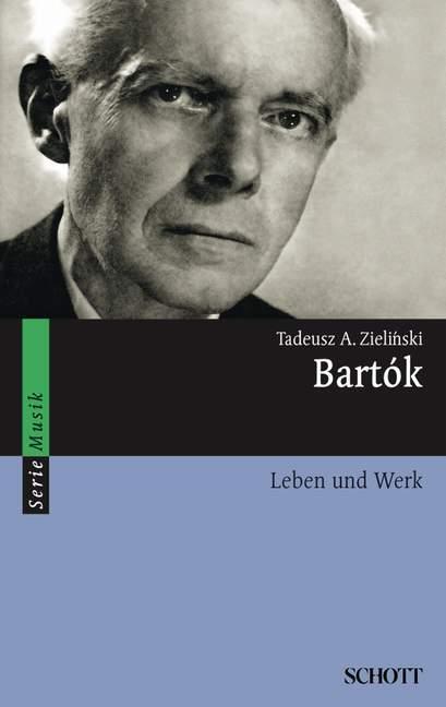 Cover: 9783254084170 | Bartók | Leben und Werk | Tadeusz A. Zielinski | Taschenbuch | Deutsch